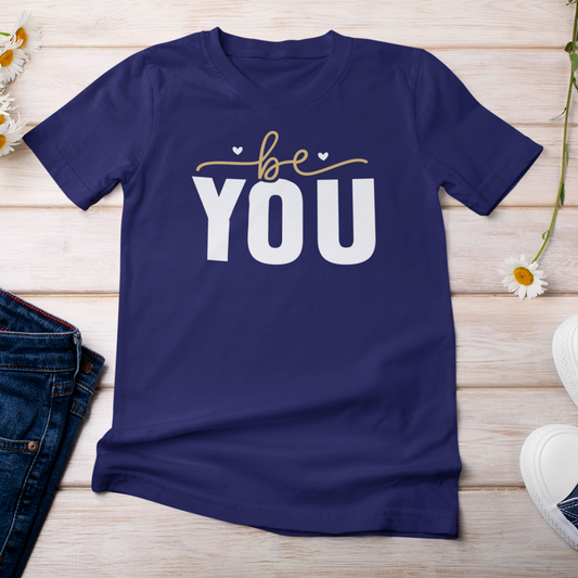 Be you  | Women Tee